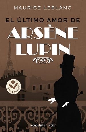 ÚLTIMO AMOR DE ARSÈNE LUPIN, EL | 9788418850233 | LEBLANC, MAURICE | Llibreria L'Illa - Llibreria Online de Mollet - Comprar llibres online