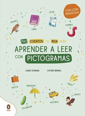 MÁS CUENTOS DE RISA PARA APRENDER A LEER CON PICTOGRAMAS | 9788418817410 | DONADA, LAURA/BERNAL, ESTHER | Llibreria L'Illa - Llibreria Online de Mollet - Comprar llibres online