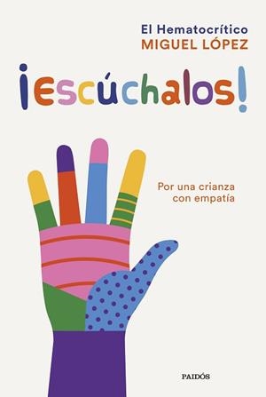 ESCÚCHALOS! | 9788449339530 | MIGUEL LÓPEZ (EL HEMATOCRÍTICO) | Llibreria L'Illa - Llibreria Online de Mollet - Comprar llibres online