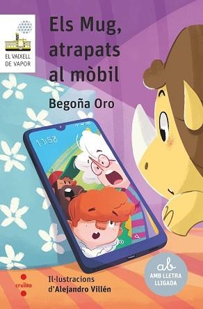 MUG ATRAPATS AL MÒBIL, ELS | 9788466150897 | ORO PRADERA, BEGOÑA | Llibreria L'Illa - Llibreria Online de Mollet - Comprar llibres online