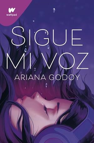 SIGUE MI VOZ | 9788419169624 | GODOY, ARIANA | Llibreria L'Illa - Llibreria Online de Mollet - Comprar llibres online