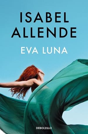 EVA LUNA | 9788466363334 | ALLENDE, ISABEL | Llibreria L'Illa - Llibreria Online de Mollet - Comprar llibres online