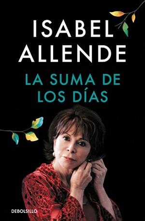 SUMA DE LOS DÍAS, LA | 9788466360753 | ALLENDE, ISABEL | Llibreria L'Illa - Llibreria Online de Mollet - Comprar llibres online