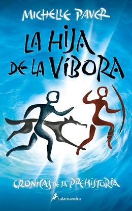 HIJA DE LA VÍBORA, LA | 9788418797378 | PAVER, MICHELLE | Llibreria L'Illa - Llibreria Online de Mollet - Comprar llibres online