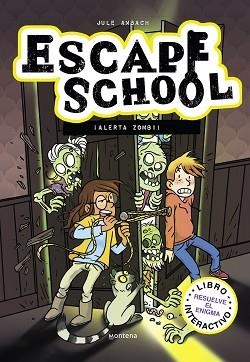 ESCAPE SCHOOL 1 - ¡ALERTA ZOMBI! | 9788418798146 | AMBACH, JULE | Llibreria L'Illa - Llibreria Online de Mollet - Comprar llibres online