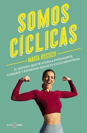 SOMOS CÍCLICAS | 9788401028038 | ROSSICH, MARÍA | Llibreria L'Illa - Llibreria Online de Mollet - Comprar llibres online