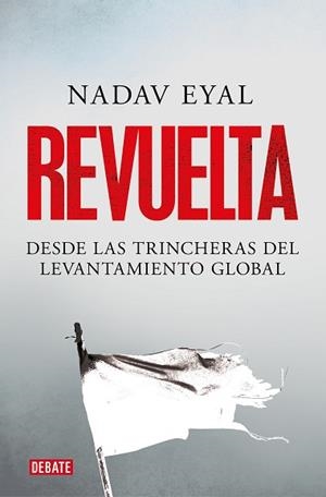 REVUELTA | 9788418006715 | EYAL, NADAV | Llibreria L'Illa - Llibreria Online de Mollet - Comprar llibres online