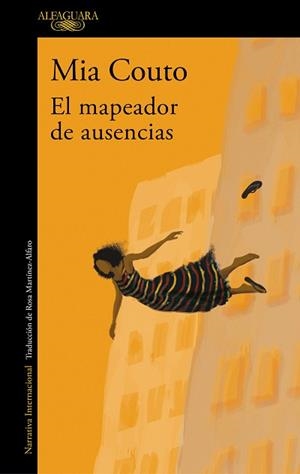 MAPEADOR DE AUSENCIAS, EL | 9788420461359 | COUTO, MIA | Llibreria L'Illa - Llibreria Online de Mollet - Comprar llibres online