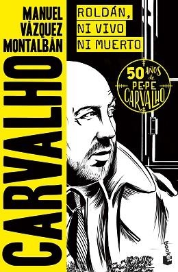 ROLDÁN NI VIVO NI MUERTO | 9788408258759 | VÁZQUEZ MONTALBÁN, MANUEL | Llibreria L'Illa - Llibreria Online de Mollet - Comprar llibres online