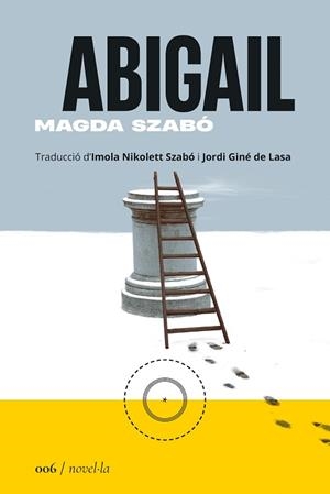 ABIGAIL | 9788419059055 | SZABÓ, MAGDA | Llibreria L'Illa - Llibreria Online de Mollet - Comprar llibres online