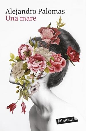 MARE, UNA | 9788419107169 | PALOMAS, ALEJANDRO | Llibreria L'Illa - Llibreria Online de Mollet - Comprar llibres online