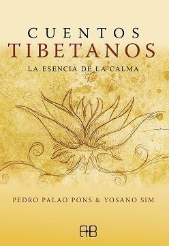 CUENTOS TIBETANOS | 9788417851514 | PALAO PONS, PEDRO/SIM, YOSANO | Llibreria L'Illa - Llibreria Online de Mollet - Comprar llibres online