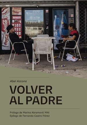 VOLVER AL PADRE | 9788412434514 | AZCONA, ABEL | Llibreria L'Illa - Llibreria Online de Mollet - Comprar llibres online