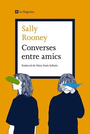 CONVERSES ENTRE AMICS | 9788419013699 | ROONEY, SALLY | Llibreria L'Illa - Llibreria Online de Mollet - Comprar llibres online