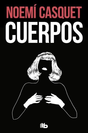CUERPOS | 9788413145280 | CASQUET, NOEMÍ | Llibreria L'Illa - Llibreria Online de Mollet - Comprar llibres online