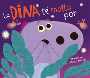 DINA TÉ MOLTA POR, LA | 9788448861308 | MOREA, MARISA | Llibreria L'Illa - Llibreria Online de Mollet - Comprar llibres online