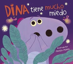 DINA TIENE MUCHO MIEDO | 9788448861292 | MOREA, MARISA | Llibreria L'Illa - Llibreria Online de Mollet - Comprar llibres online