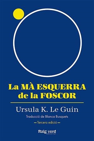 MÀ ESQUERRA DE LA FOSCOR, LA | 9788419206947 | LE GUIN, URSULA K. | Llibreria L'Illa - Llibreria Online de Mollet - Comprar llibres online
