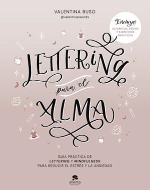 LETTERING PARA EL ALMA | 9788413441573 | BUSO, VALENTINA | Llibreria L'Illa - Llibreria Online de Mollet - Comprar llibres online