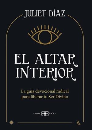 ALTAR INTERIOR, EL | 9788417851545 | DÍAZ, JULIET | Llibreria L'Illa - Llibreria Online de Mollet - Comprar llibres online