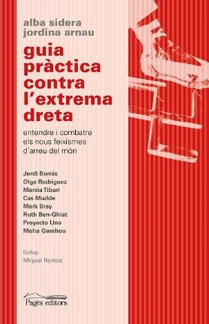 GUIA PRÀCTICA CONTRA L'EXTREMA DRETA | 9788413033730 | ARNAU ROIG, JORDINA/SIDERA GALLART, ALBA | Llibreria L'Illa - Llibreria Online de Mollet - Comprar llibres online
