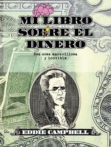 MI LIBRO SOBRE EL DINERO. ESA COSA MARAVILLOSA Y HORRIBLE | 9788415163923 | CAMPBELL, EDDIE | Llibreria L'Illa - Llibreria Online de Mollet - Comprar llibres online