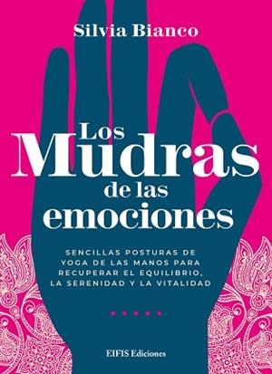 MUDRAS DE LAS EMOCIONES, LOS | 9788875173432 | BIANCO, SILVIA | Llibreria L'Illa - Llibreria Online de Mollet - Comprar llibres online
