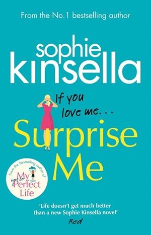 SURPRISE ME | 9781784163952 | KINSELLA, SOPHIE | Llibreria L'Illa - Llibreria Online de Mollet - Comprar llibres online