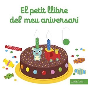 PETIT LLIBRE DEL MEU ANIVERSARI, EL | 9788413890432 | CHOUX, NATHALIE | Llibreria L'Illa - Llibreria Online de Mollet - Comprar llibres online