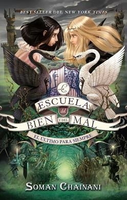 ESCUELA DEL BIEN Y DEL MAL VOL. 3, LA | 9788417854577 | CHAINANI, SOMAN | Llibreria L'Illa - Llibreria Online de Mollet - Comprar llibres online