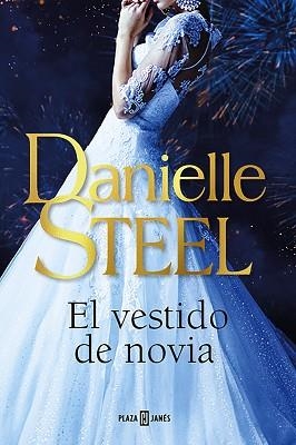 VESTIDO DE NOVIA, EL | 9788401026416 | STEEL, DANIELLE | Llibreria L'Illa - Llibreria Online de Mollet - Comprar llibres online
