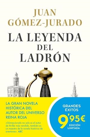 LEYENDA DEL LADRÓN, LA | 9788413145822 | GÓMEZ-JURADO, JUAN | Llibreria L'Illa - Llibreria Online de Mollet - Comprar llibres online