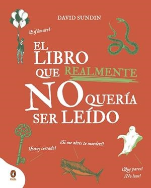 LIBRO QUE REALMENTE NO QUERÍA SER LEÍDO, EL | 9788418817434 | SUNDIN, DAVID | Llibreria L'Illa - Llibreria Online de Mollet - Comprar llibres online