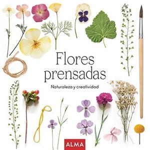FLORES PRENSADAS | 9788418933189 | HAPPY GREEN FAMILY | Llibreria L'Illa - Llibreria Online de Mollet - Comprar llibres online