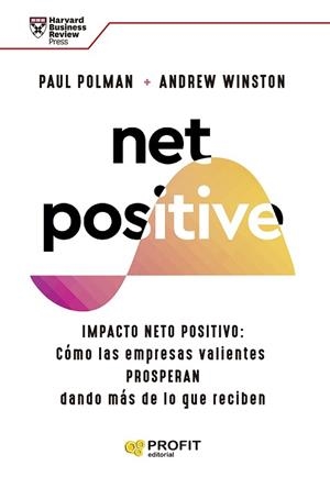 NET POSITIVE | 9788419212160 | POLMAN, PAUL/WINSTON, ANDREW S. | Llibreria L'Illa - Llibreria Online de Mollet - Comprar llibres online