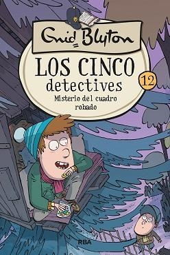 CINCO DETECTIVES 12 - MISTERIO DEL CUADRO ROBADO | 9788427207905 | BLYTON, ENID
