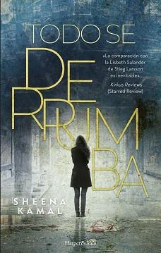 TODO SE DERRUMBA | 9788491395539 | KAMAL, SHEENA | Llibreria L'Illa - Llibreria Online de Mollet - Comprar llibres online