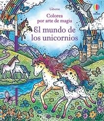 MUNDO DE LOS UNICORNIOS, EL | 9781803703572 | WHEATLEY, ABIGAIL | Llibreria L'Illa - Llibreria Online de Mollet - Comprar llibres online