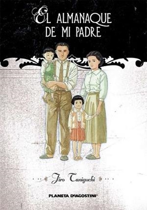 ALMANAQUE DE MI PADRE, EL | 9788467465549 | CANIGUCHI, JIRO | Llibreria L'Illa - Llibreria Online de Mollet - Comprar llibres online