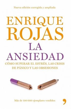 ANSIEDAD, LA | 9788484607625 | ROJAS, ENRIQUE