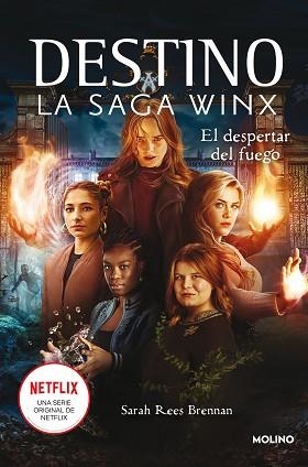 DESTINO: LA SAGA WINX 2 - EL DESPERTAR DEL FUEGO | 9788427277977 | BRENNAN, SARAH REES | Llibreria L'Illa - Llibreria Online de Mollet - Comprar llibres online