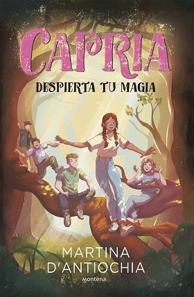 CAPRIA 1 - DESPIERTA TU MAGIA | 9788419357564 | D'ANTIOCHIA, MARTINA | Llibreria L'Illa - Llibreria Online de Mollet - Comprar llibres online