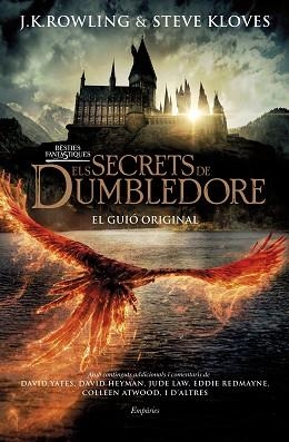 BÈSTIES FANTÀSTIQUES. ELS SECRETS DE DUMBLEDORE | 9788418833502 | ROWLING, J.K./KLOVES, STEVE | Llibreria L'Illa - Llibreria Online de Mollet - Comprar llibres online