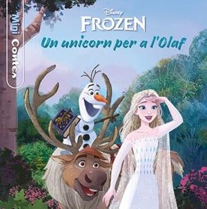 FROZEN. UN UNICORN PER A L OLAF. MINICONTES | 9788413891132 | DISNEY | Llibreria L'Illa - Llibreria Online de Mollet - Comprar llibres online