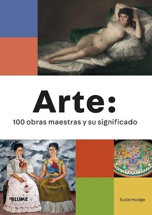 ARTE: 100 OBRAS MAESTRAS Y SU SIGNIFICADO | 9788418725609 | HODGE, SUSIE | Llibreria L'Illa - Llibreria Online de Mollet - Comprar llibres online