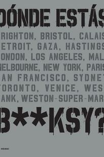 DÓNDE ESTÁS BANKSY ? | 9788417656348 | VV.AA. | Llibreria L'Illa - Llibreria Online de Mollet - Comprar llibres online