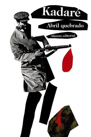 ABRIL QUEBRADO | 9788420669212 | KADARÉ, ISMAÍL | Llibreria L'Illa - Llibreria Online de Mollet - Comprar llibres online