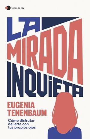 MIRADA INQUIETA, LA | 9788499989181 | TENENBAUM, EUGENIA | Llibreria L'Illa - Llibreria Online de Mollet - Comprar llibres online