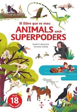ANIMALS AMB SUPERPODERS, ELS | 9788466150514 | LABOUCARIE, SANDRA | Llibreria L'Illa - Llibreria Online de Mollet - Comprar llibres online
