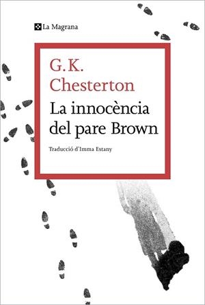 INNOCÈNCIA DEL PARE BROWN, LA | 9788419013354 | CHESTERTON, G.K. | Llibreria L'Illa - Llibreria Online de Mollet - Comprar llibres online